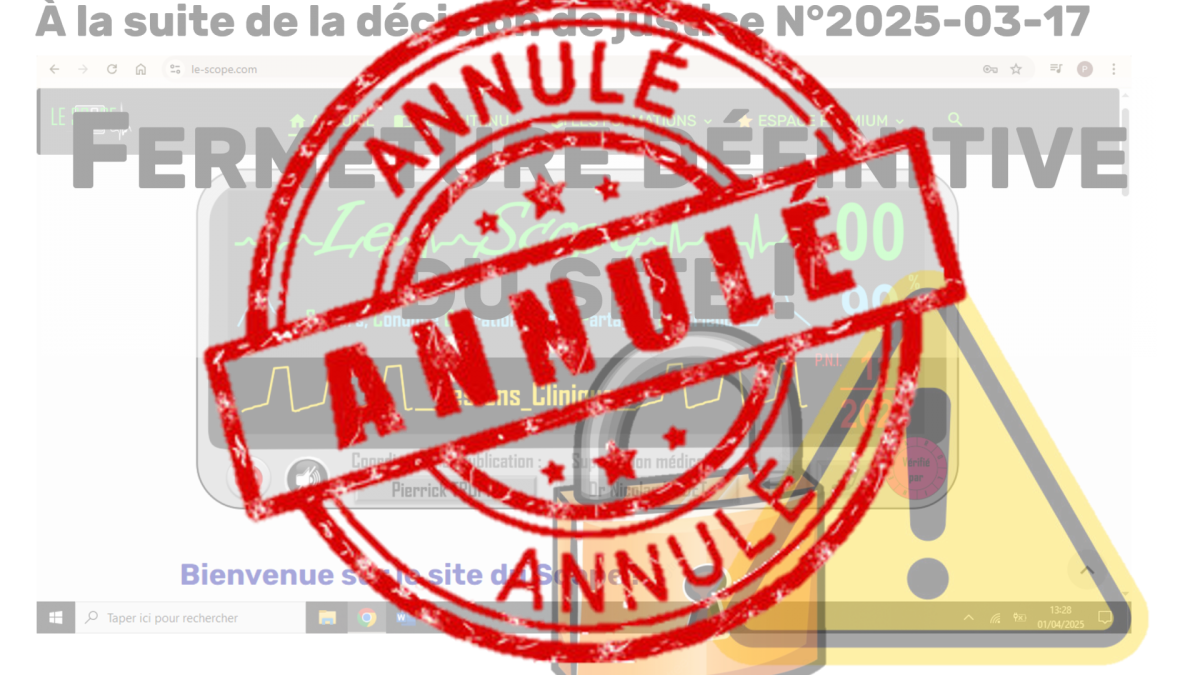 Le Scope : Annulation de la fermeture