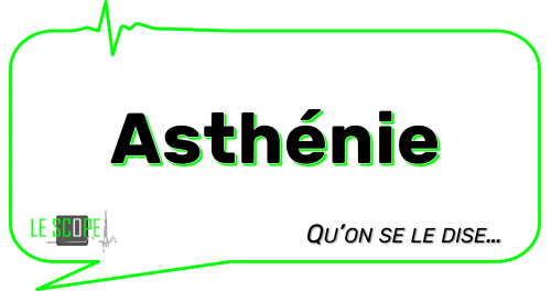 Asthénie